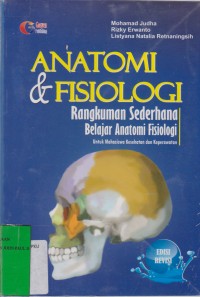 Image of Anatomi & Fisiologi Rangkuman Sederhana Belajar Anatomi Fisiologi untuk Mahasiswa Kesehatan dan Keperawatan Edisi Revisi