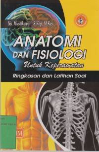 Image of Anatomi dan Fisiologi untuk Keperawatan Ringkasan dan Latihan Soal