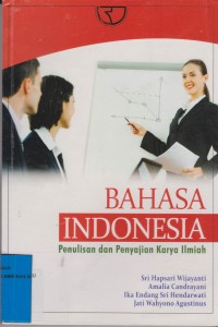 Image of Bahasa Indonesia Penulisan dan Penyajian Karya Ilmiah