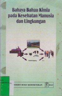Image of Bahaya Bahan Kimia Pada Kesehatan Manusia Dan Lingkungan