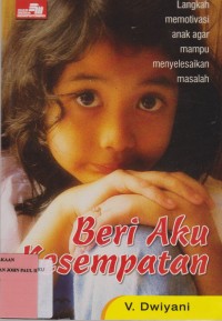 Image of Beri Aku Kesempatan Langkah Memotivasi Anak agar Mampu Menyelesaikan Masalah