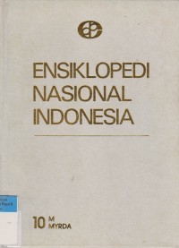Image of Ensiklopedi Nasional Indonesia M-MYRDA Jilid 10