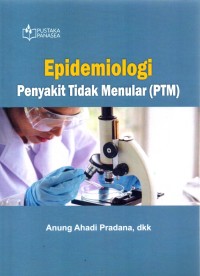 Image of Epidemiologi Penyakit Tidak Menular (PTM)