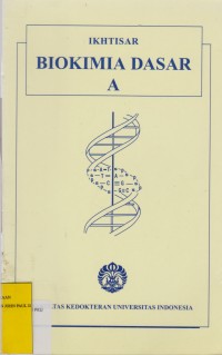 Image of Ikhtisar Biokimia Dasar A