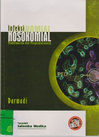 Image of Infeksi Nosokomial Problematika dan Pengendaliannya