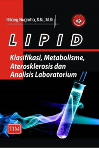 Image of Lipid Klasifikasi, Metabolisme, Ateroskelrosis dan Analis Laboratorium