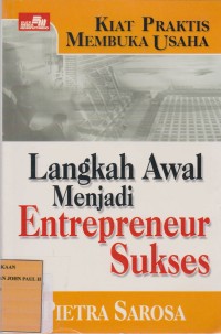Image of Kiat Praktis Membuka Usaha: Langkah Awal Menjadi Entrepreneur Sukses