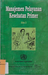 Image of Manajemen Pelayanan Kesehatan Primer Edisi 2