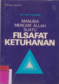 Image of Manusia Mencari Allah: Suatu Filsafat Ketuhanan