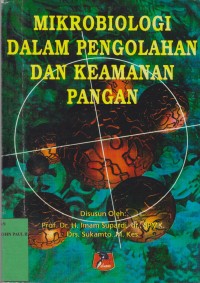 Image of Mikrobiologi dalam pengolahan dan keamanan pangan