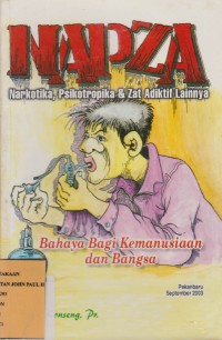 Image of Napza Narkoba, Psikotropika & Zat Aditif Lainnya Bahaya bagi Kemanusiaan dan Bangsa