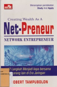 Image of NET-PRENEUR MENJADI KAYA BERSAMA ORANG LAIN DI ERA JARINGAN 12 Langkah Memungkinkan Anda Menjadi Kaya