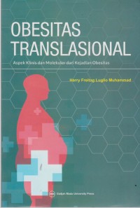 Image of Obesitas Translasional: Aspek Klinis dan Molekuler dari Kejadian Obesitas