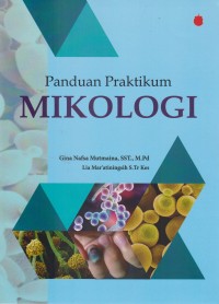 Image of Panduan Praktikum Mikologi