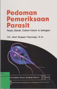 Image of Pedoman Pemeriksaan Parasit Feses, Darah, Cairan Tubuh, & Jaringan