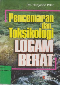 Image of Pencemaran dan Toksikologi Logam Berat
