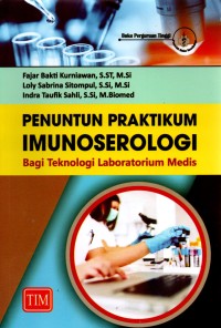 Image of Penuntun Praktikum Imunoserologi Bagi Teknologi Laboratorium Medis