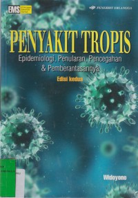 Image of Penyakit Tropis : Epidemiologi, Penularan, Pencegahan & Pemberantasannya - Edisi Kedua