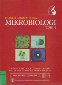 Image of Praktik Laboratorium Mikrobiologi Edisi 4