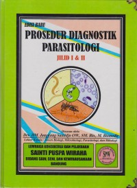 Image of Prosedur Diagnostik Parasitologi Jilid I & II