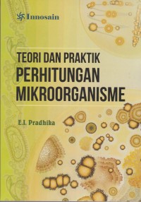 Image of Teori dan Praktik Perhitungan Mikroorganisme