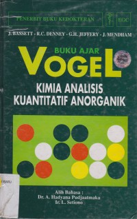 Image of Vogel : Buku Ajar Kimia Analisis Kuantitatif Anorganik